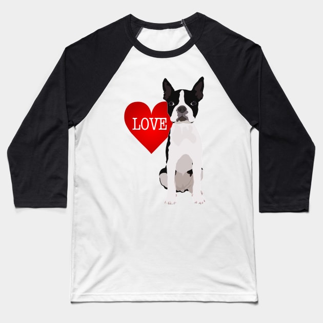 I love Boston Terriers Baseball T-Shirt by Ludwig Wagner